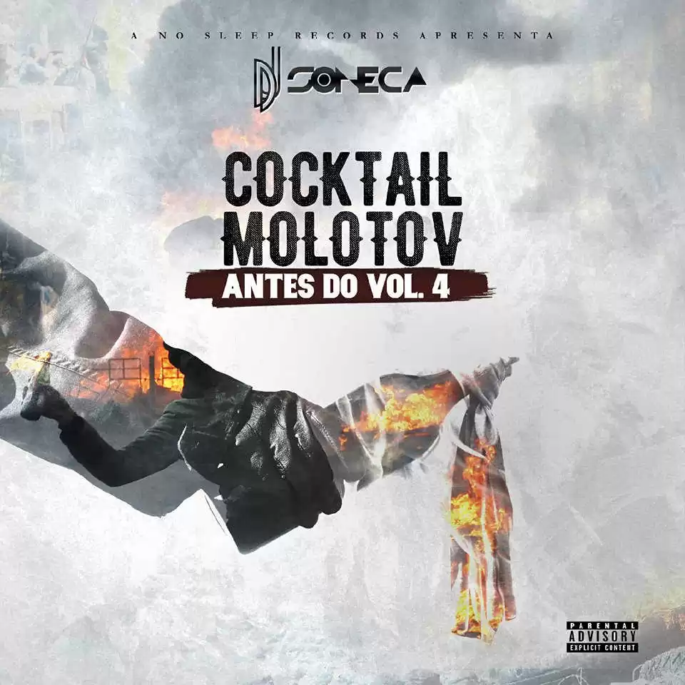 Dj Soneca – Cocktail Molotov “Antes do Vol.4” (Mixtape) 2016