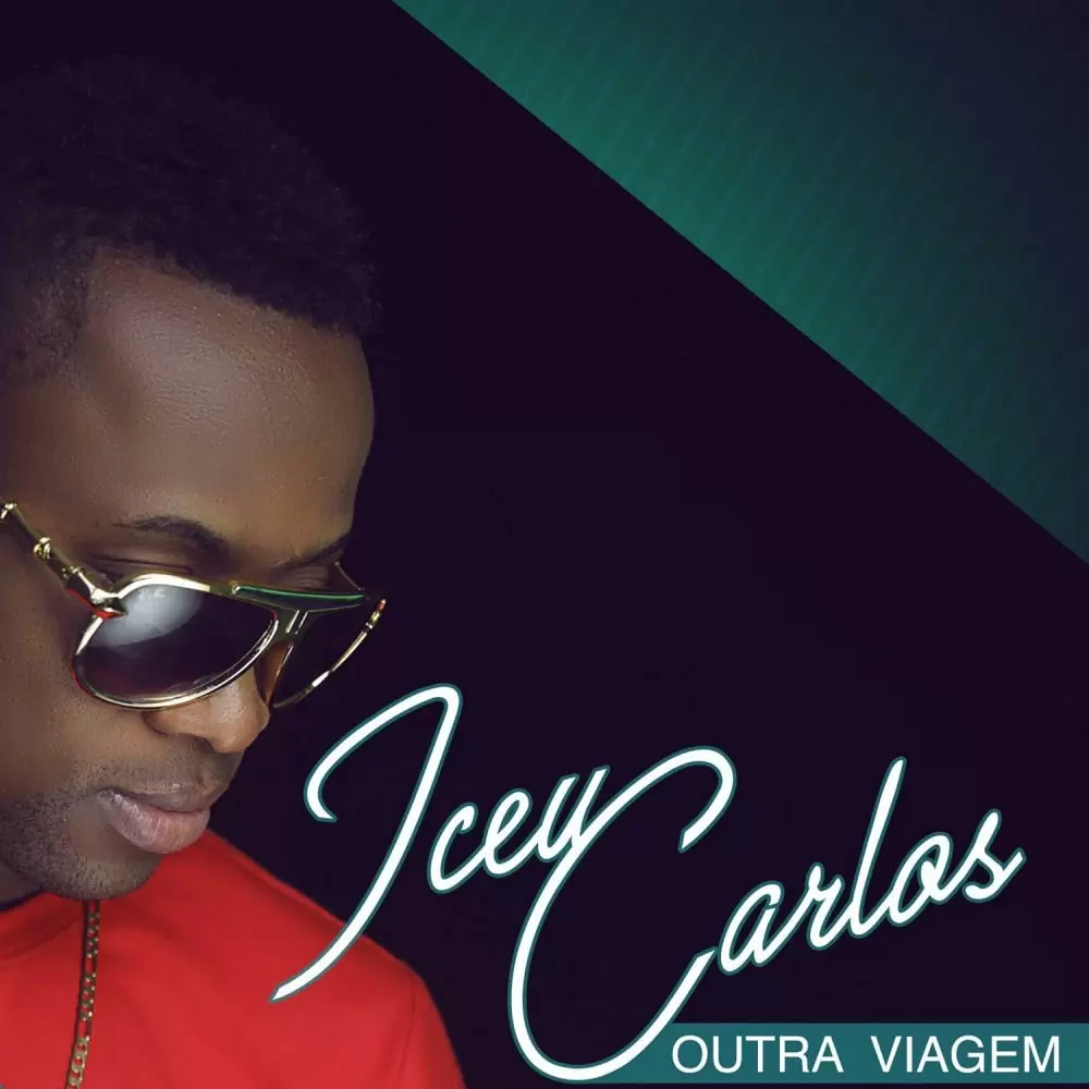 Iceu Carlos – Outra Viagem (Kizomba) 2016