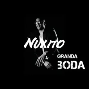 Nuxito - Granda Boda (Kizomba) 2016