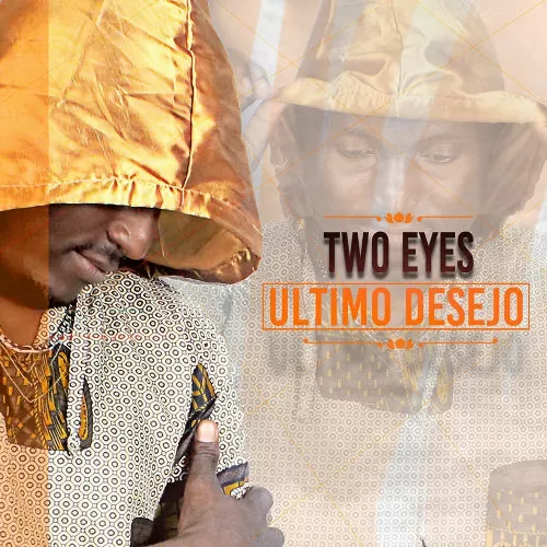 Two Eyes feat. Fidel Mazembe – Quero Teu Amor (Kizomba) 2016