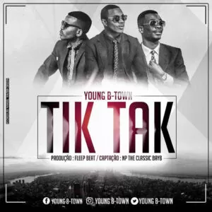 Young B-Town - Tik Tak (Kizomba) 2016
