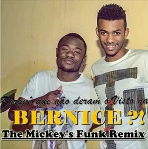 Dji Tafinha - Bernice (The Mickey's Hard Funk Remix) 2016