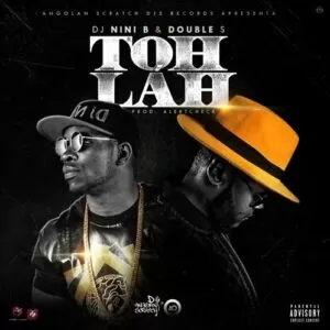 Double S - Toh Lah Feat. Dj Nini B (Hip Hop) 2016