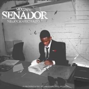 Pakas Senador - Mixtape Senador (Negócio Fechado) 2016
