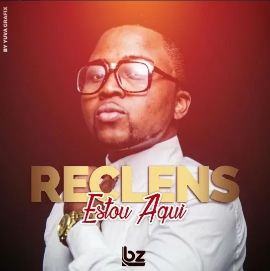 Reclens – Vem Me Tarraxar (Kizomba) 2016