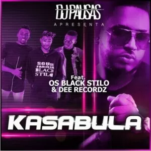Dj Pausas - KasaBula Feat. Os Black Stilo & Dee Recordz (Afro House) 2016