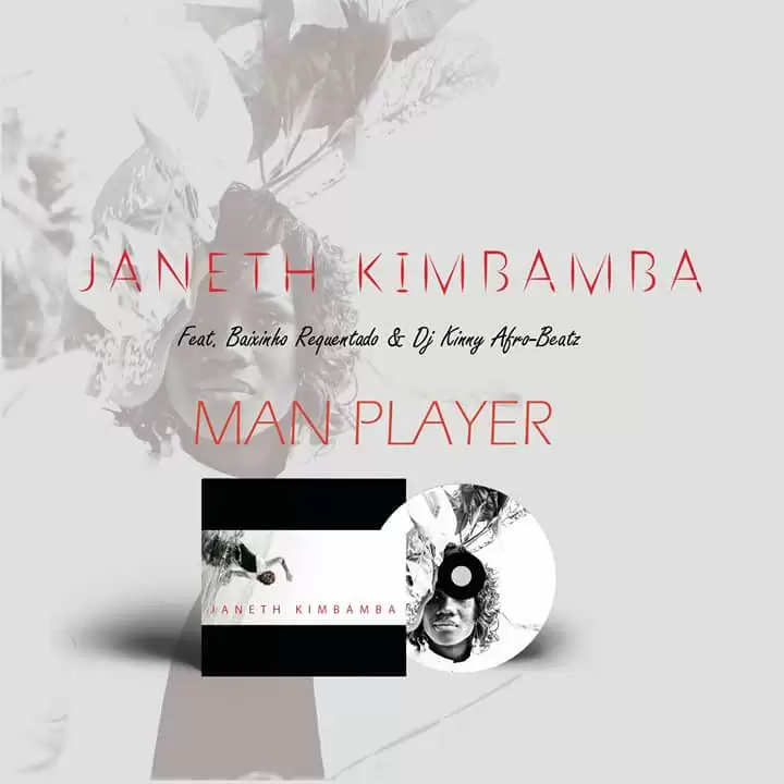 Janeth Kimbamba Ft. Baixinho Requintado & Dj Kinny Afro Beatz – Man Player