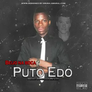 Puto Edó - Beijo na Boca (Afro House) 2016