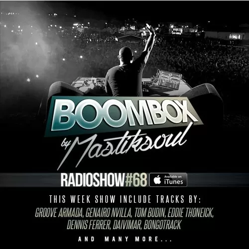Mastiksoul – Boom Box #68 Mix
