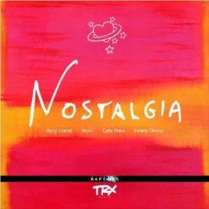 Dizzy Lemos, Heyci, Carla Prata & Emana Cheezy - Nostalgia (2016)