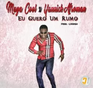 Maya Cool & Yannick Afroman - Eu Quero Um Rumo (Semba) 2016