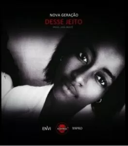 Nova Geração - Desse Jeito (Tarraxinha) 2016