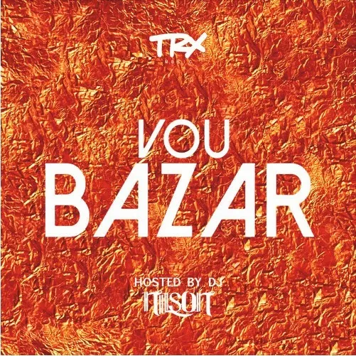 TRX Music – Vou Bazar (Hip Hop) 2016