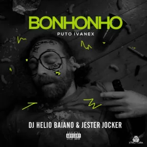 Dj Helio Baiano & Jester Joker feat. Puto Ivanex - Bonhonho (Afro House) 2016