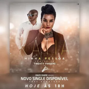 Katia Agy feat. Twenty Fingers - Minha Pessoa (Kizomba) 2016