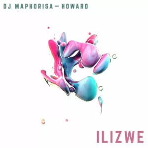 Maphorisa & Howard - Ilizwi (Afro House) 2016