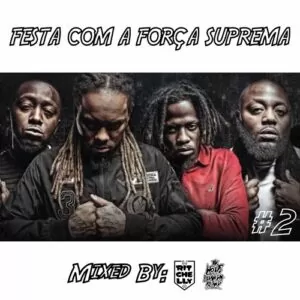 Dj Ritchelly - Festa Com A Força Suprema (Mix Part.2) 2016