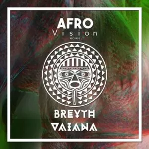 Breyth - Vaiana (Afro House) 2017