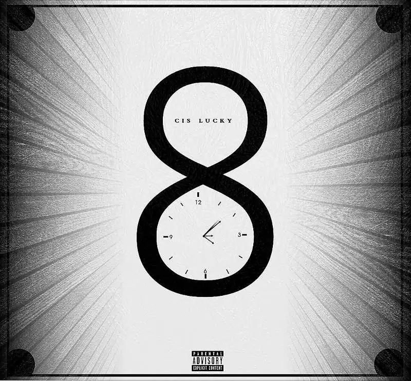 Cis Lucky – 8 Segundos (EP) 2017
