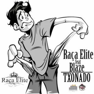 Raça Elite feat. Blaze - Txonado (Kizomba) 2017