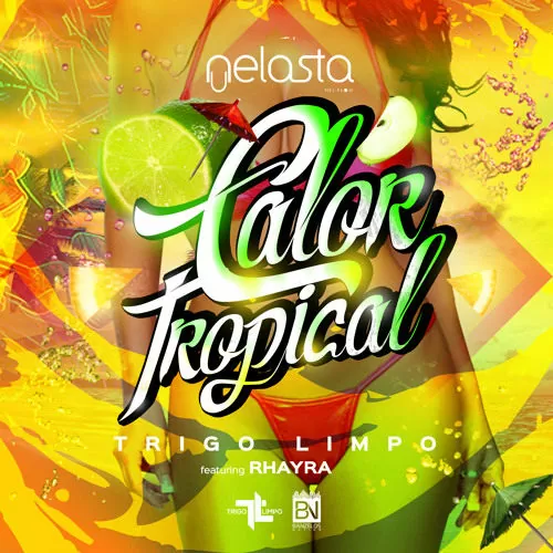 Trigo Limpo & Dj Nelasta – Calor Tropical (feat. Rhayra) 2017