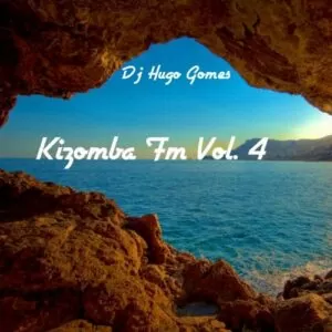Dj Hugo Gomes - Kizomba FM Vol.4 (2017)