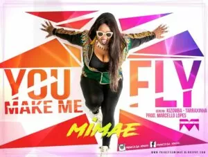 Mimae - U Make Me Fly (Tarraxinha) 2017
