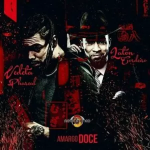 Vedeta Phareal feat. Laton - Amargo Doce (Kizomba) 2017