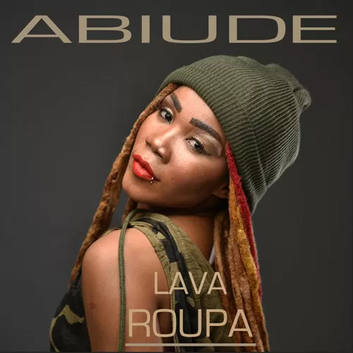 Abiude – Lava Roupa (Ghetto Zouk) 2017