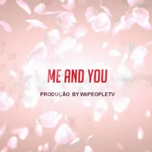 Deejay Show feat. Lonny B - Me And You (Kizomba) 2017