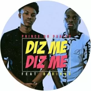Prince Do Pânico feat. Dadinho - Diz Me Só (Kizomba) 2017