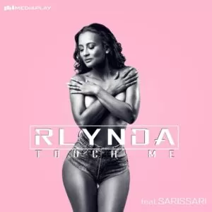 Rlynda feat. Sarissari - Touch Me (Kizomba) 2017