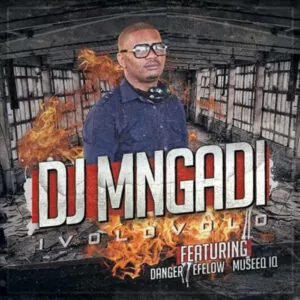 DJ Mngadi feat. Danger, Effelow & Museeq IQ - Ivolovolo (Afro House) 2017