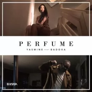 Yasmine feat. Badoxa - Perfume (Kizomba) 2017