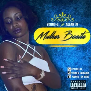 Young G feat. Adens Jr. - Mulher Bonita (R&B) 2017