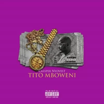 Cassper Nyovest – Tito Mboweni (2017)