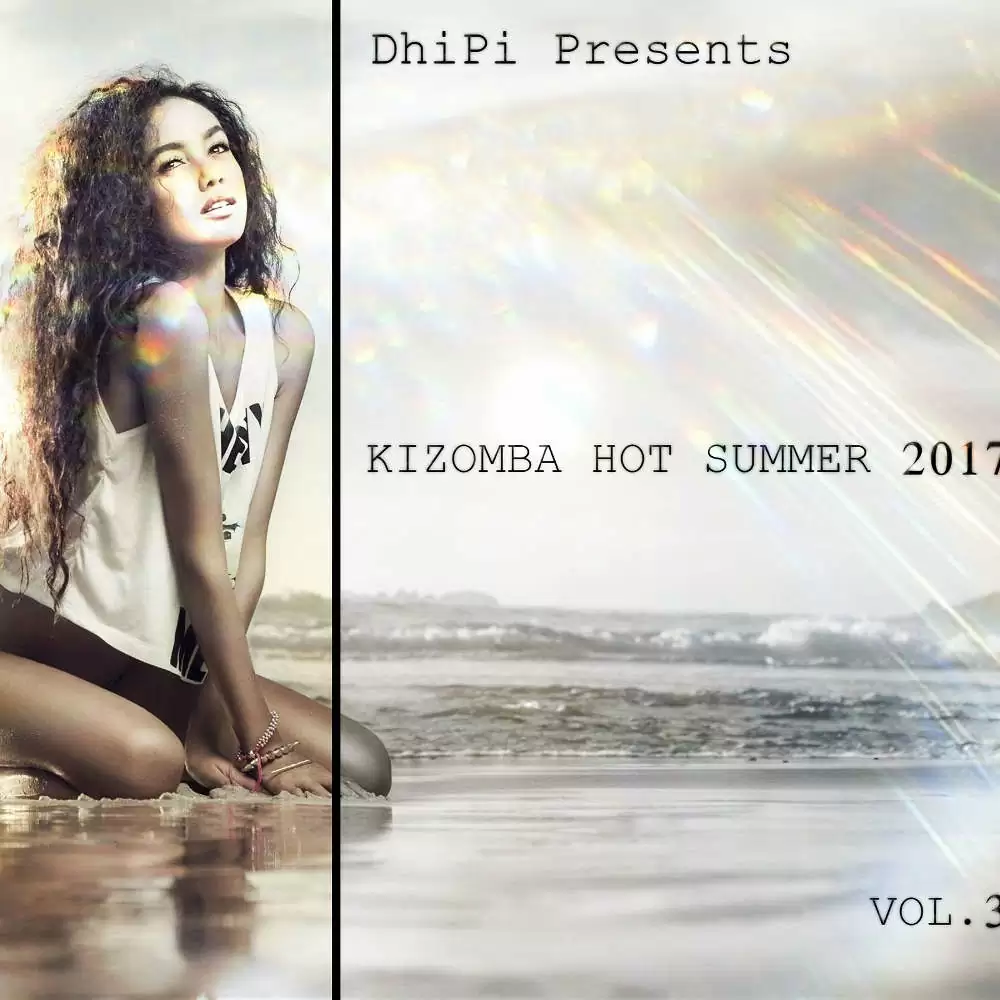 DhiPi – Kizomba Mix Hot Summer Vol.3 (2017)
