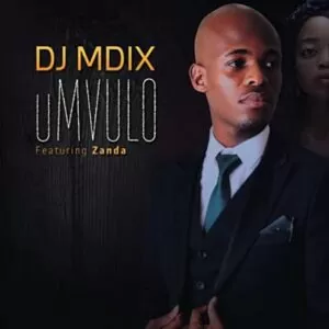 DJ Mdix feat. Zanda - uMvulo (Afro House) 2017