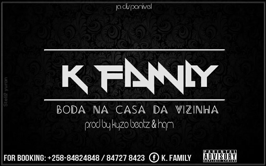 K.Family – Boda Na Casa Da Vizinha (Hip Hop) 2017