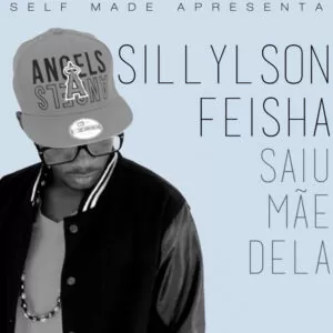 Sillylson Feisha - Saiu Mãe Dela (Kizomba) 2017