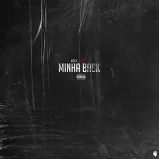 Kid Sense – Minha Back (Hip Hop) 2017