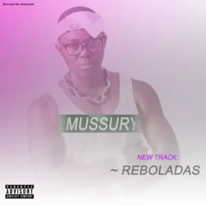 Mussury - Reboladas (Afro House) 2017