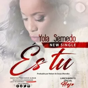 Yola Semedo - És tu (Kizomba) 2017