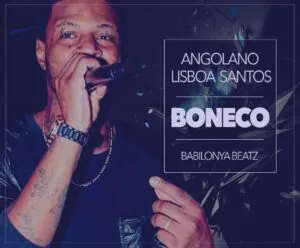 Angolano Lisboa Santos - Boneco (Tarraxinha) 2017