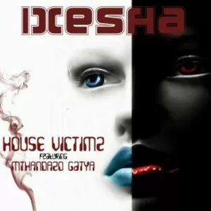 House Victimz feat. Mthandazo Gatya - Ixesha (Afro House) 2017