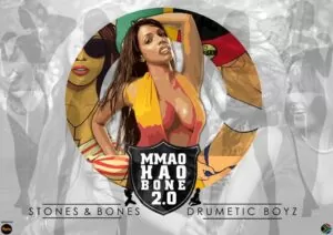 Stones & Bones, Drumetic Boyz - Mmao Hao Bone 2.0 (Afro House) 2017