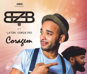 BZB - Coragem (feat. Laton) 2017