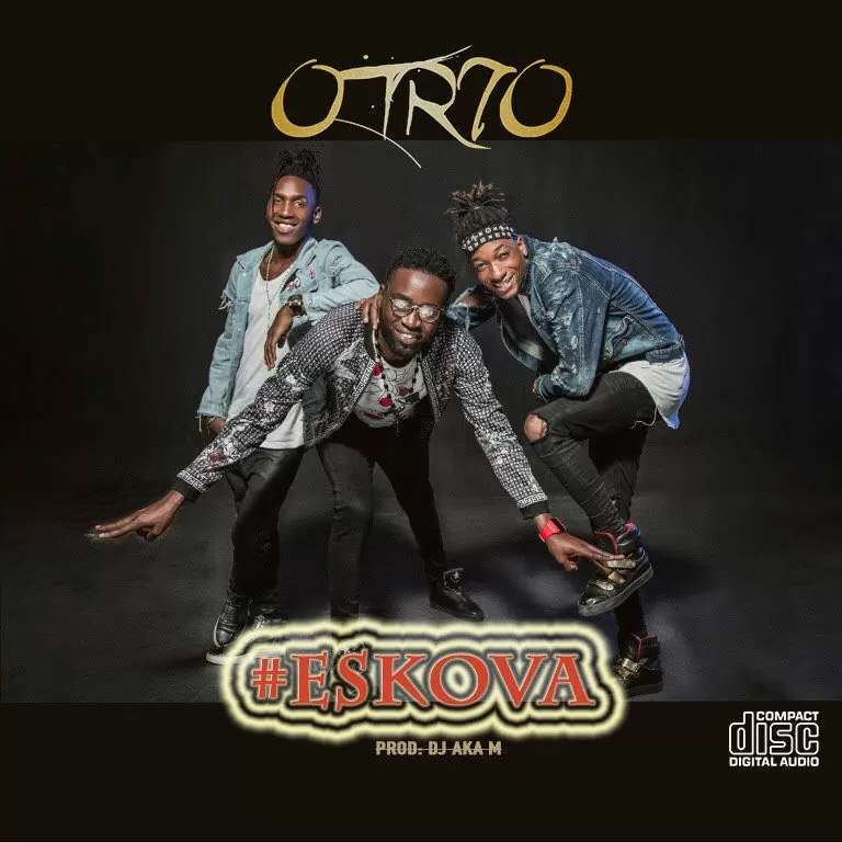 O Trio – Eskova (Afro House) 2017