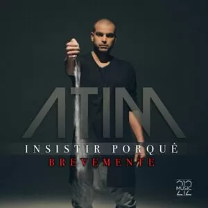 Atim - Insistir Porquê (Kizomba) 2017