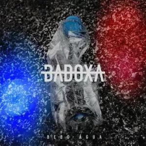 Badoxa - Bebo Água (Afro House) 2017